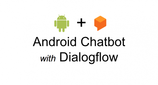 Training Pelatihan Kursus Jasa Android | Build Chatbots Android Menggunakan Dialogflow