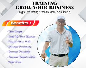 Training Grow Your Business “Digital Marketing : Website and Social Media”